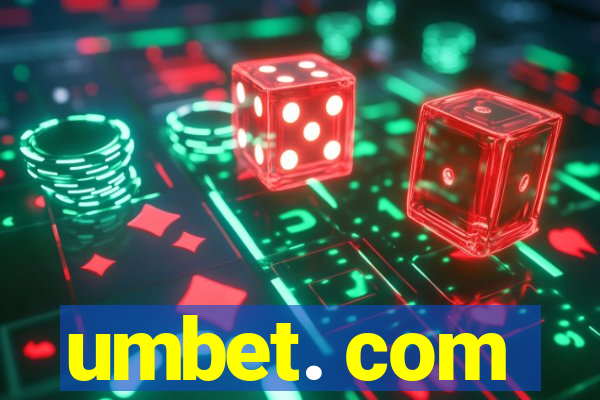 umbet. com